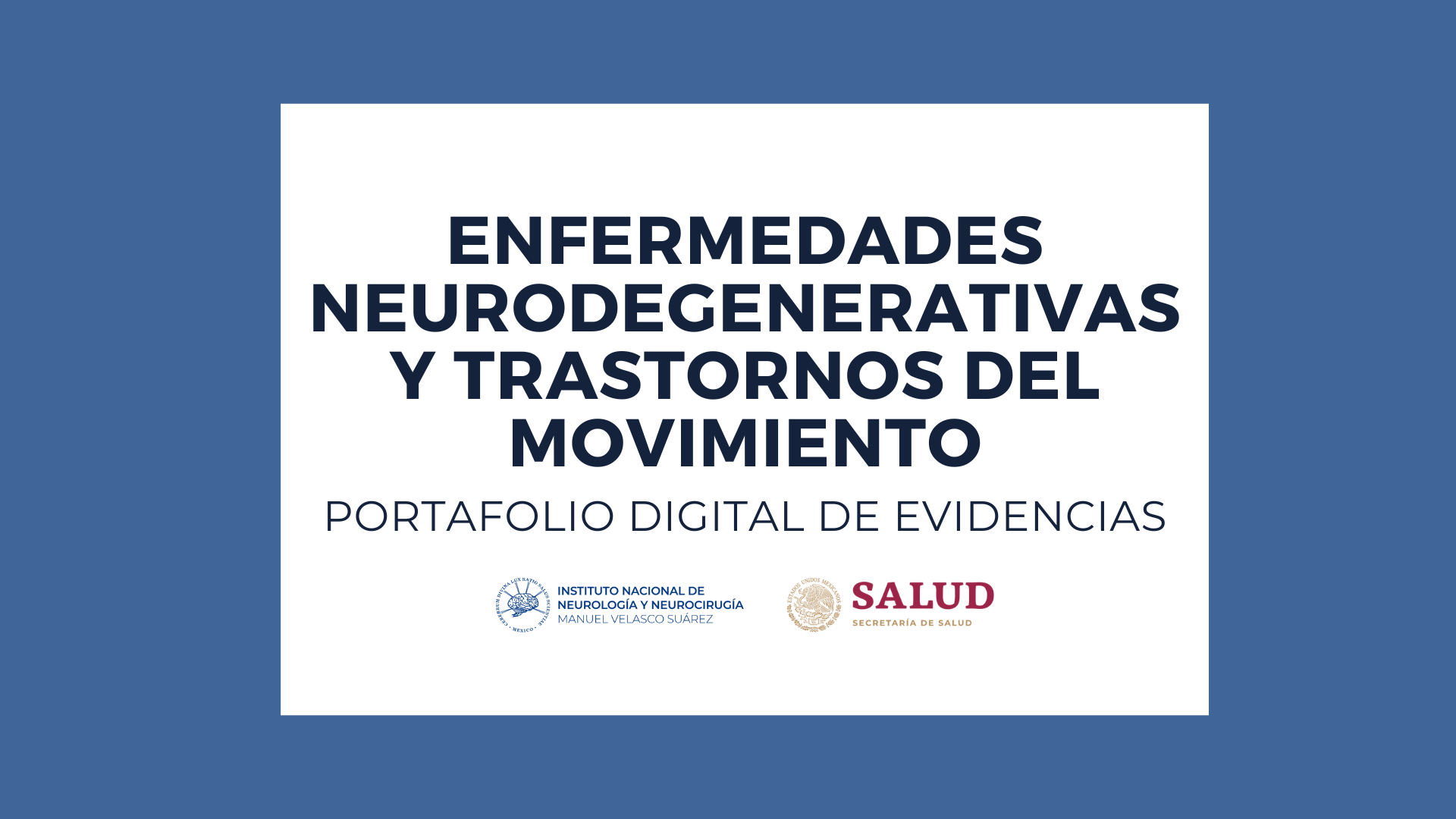 PORTAFOLIOS 2025: PAEM ENFERMEDADES NEURODEGENERATIVAS Y TRASTORNOS DEL MOVIMIENTO