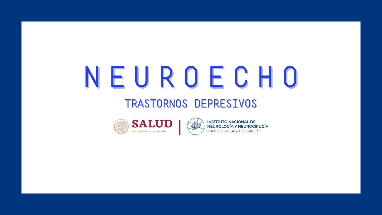 NeuroECHO: Trastornos Depresivos
