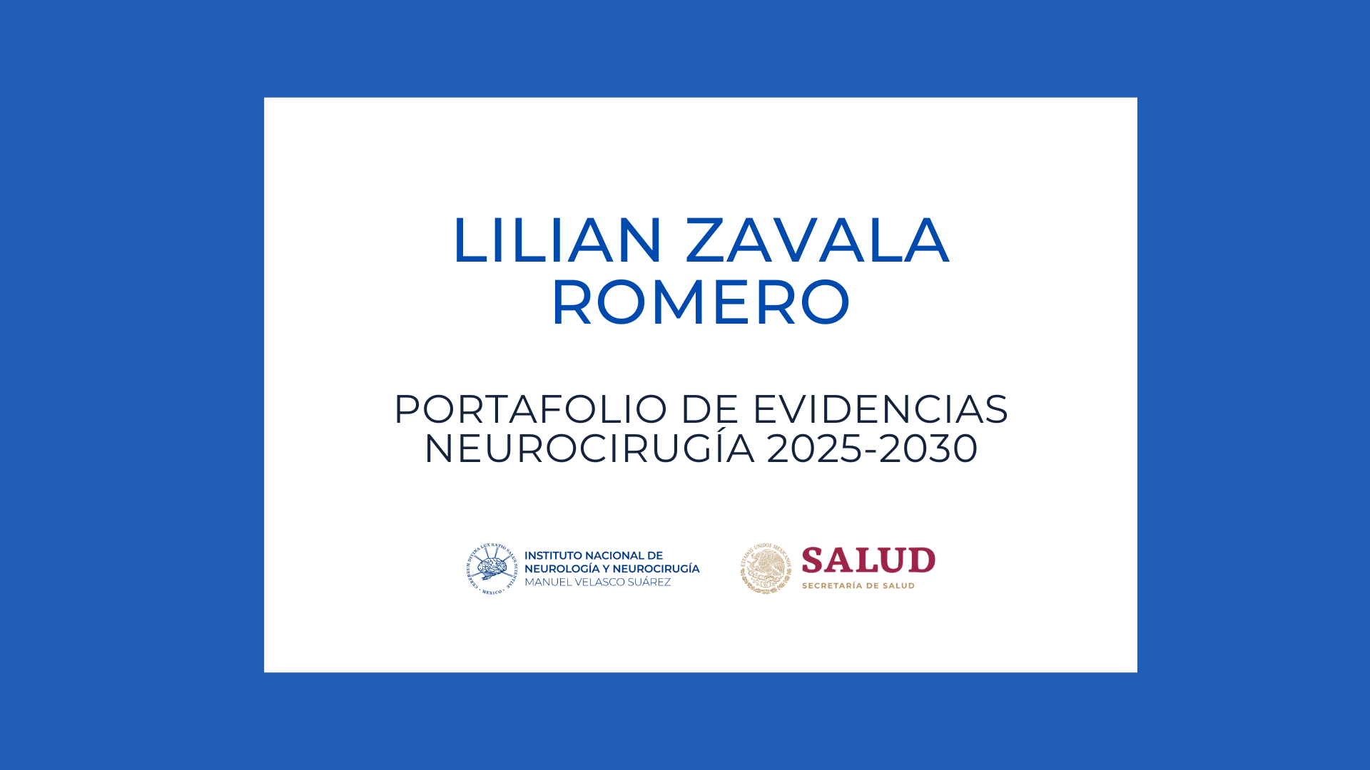 Neurocirugía Portafolio de evidencias: Lilian Zavala Romero (2025-2030)