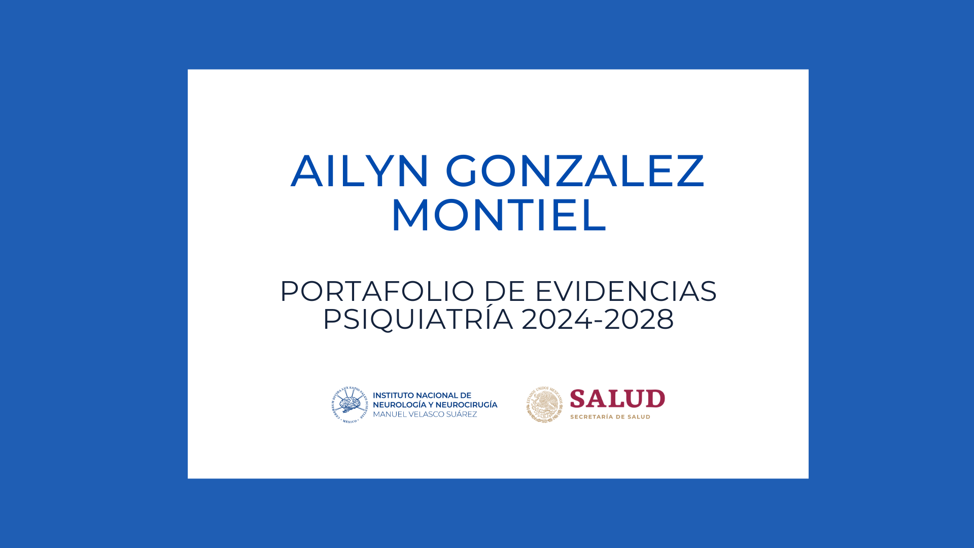 Psiquiatría Portafolio de evidencias: Ailyn Gonzalez Montiel (2024-2028)