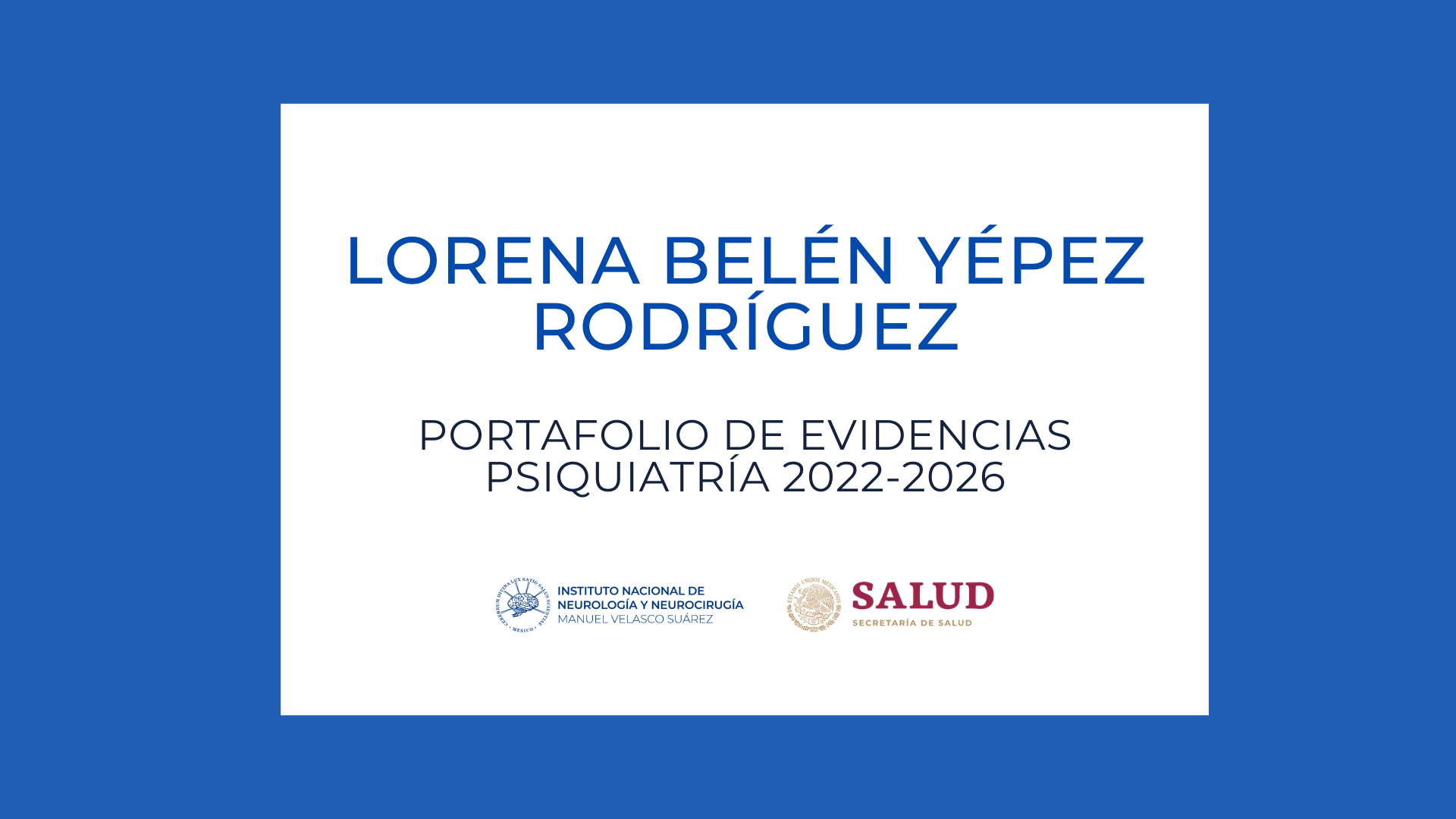 Psiquiatría Portafolio de evidencias: Lorena Belén Yépez Rodríguez (2022-2026)